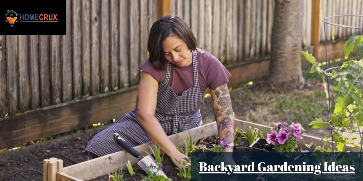 Backyard Gardening Ideas