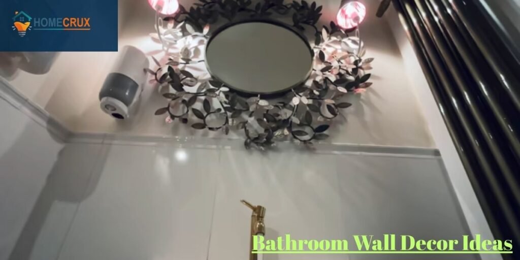 Bathroom Wall Decor Ideas