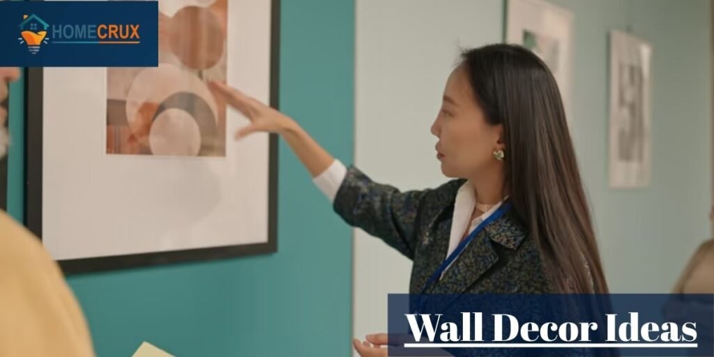 Wall Decor Ideas